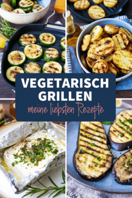 Vegetarisch grillen: Mein Lieblingsrezept